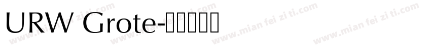 URW Grote字体转换